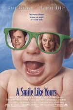 Watch A Smile Like Yours Watch123movies