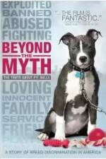 Watch Beyond the Myth: A Film About Pit Bulls and Breed Discrimination Watch123movies