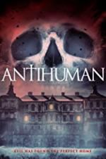 Watch Antihuman Watch123movies