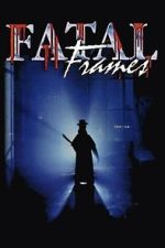 Watch Fatal Frames Watch123movies