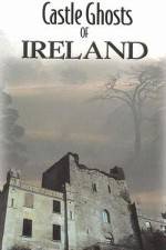 Watch Castle Ghosts of Ireland Watch123movies