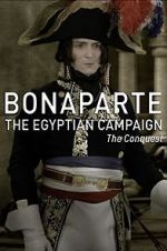 Watch Bonaparte: The Egyptian Campaign Watch123movies
