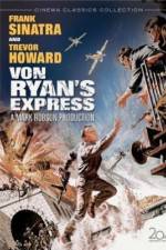 Watch Von Ryan's Express Watch123movies