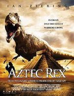 Watch Tyrannosaurus Azteca Watch123movies