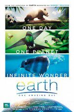 Watch Earth One Amazing Day Watch123movies