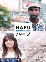Watch Hafu: The Mixed-Race Experience in Japan Watch123movies