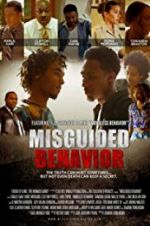 Watch Misguided Behavior Watch123movies