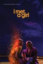 Watch I Met a Girl Watch123movies