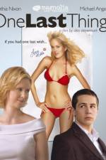 Watch One Last Thing Watch123movies