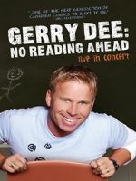 Watch Gerry Dee: No Reading Ahead - Live in Concert Watch123movies