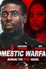 Watch Domestic Warfare Watch123movies
