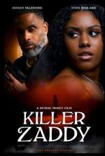 Watch Killer Zaddy Watch123movies