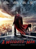 Watch Mosquito-Man Watch123movies