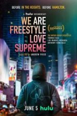Watch We Are Freestyle Love Supreme Watch123movies