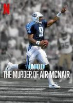 Watch Untold: The Murder of Air McNair Watch123movies