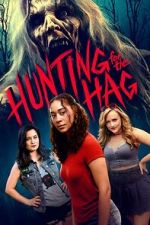 Watch Hunting for the Hag Watch123movies