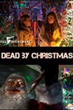 Watch Dead by Christmas Watch123movies
