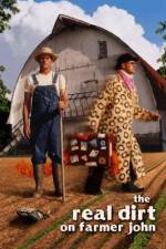 Watch The Real Dirt on Farmer John Watch123movies