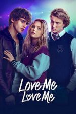 Watch Love Me Love Me Watch123movies