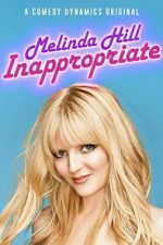 Watch Melinda Hill: Inappropriate Watch123movies