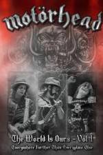 Watch Motorhead World Is Ours Vol 1 - Everywhere Further Than Everyplace Else Watch123movies