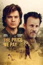Watch The Price We Pay Watch123movies