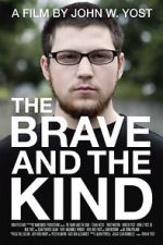 Watch The Brave and the Kind Watch123movies