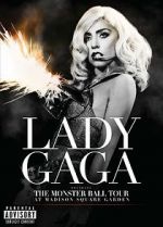 Watch Lady Gaga Presents: The Monster Ball Tour at Madison Square Garden Watch123movies
