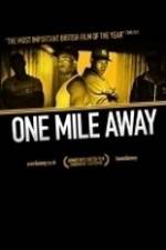 Watch One Mile Away Watch123movies