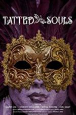 Watch Tatted Souls Watch123movies
