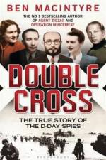 Watch Double Cross The True Story of the D-day Spies Watch123movies