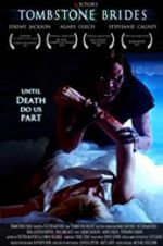 Watch Tombstone Brides Watch123movies