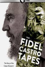 Watch The Fidel Castro Tapes Watch123movies