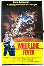 Watch White Line Fever Watch123movies