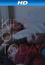 Watch Kids of Töday Watch123movies