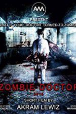 Watch Zombie Doctor Watch123movies