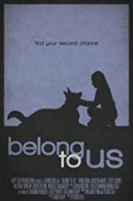 Watch Belong to Us Watch123movies