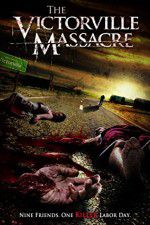 Watch The Victorville Massacre Watch123movies