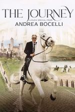 Watch The Journey: A Music Special from Andrea Bocelli Watch123movies