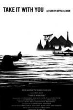 Watch Take It with You Watch123movies