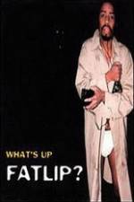 Watch Whats Up Fatlip Watch123movies