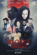 Watch Blood of My Blood - Expansion Ain\'t Easy Watch123movies