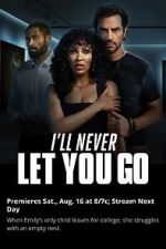 Watch I´ll Never Let You Go Watch123movies