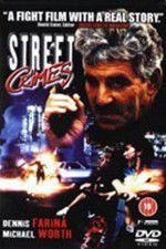 Watch Street Crimes Watch123movies