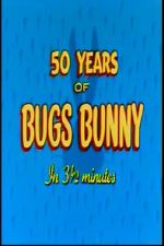 Watch Fifty Years of Bugs Bunny in 3 1/2 Minutes Watch123movies
