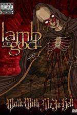 Watch Lamb of God: Walk With Me in Hell Watch123movies