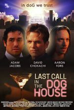 Watch Last Call in the Dog House Watch123movies