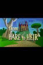 Watch From Hare to Heir Watch123movies