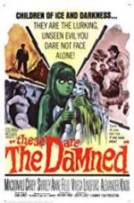 Watch These Are the Damned Watch123movies