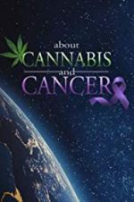Watch About Cannabis and Cancer Watch123movies